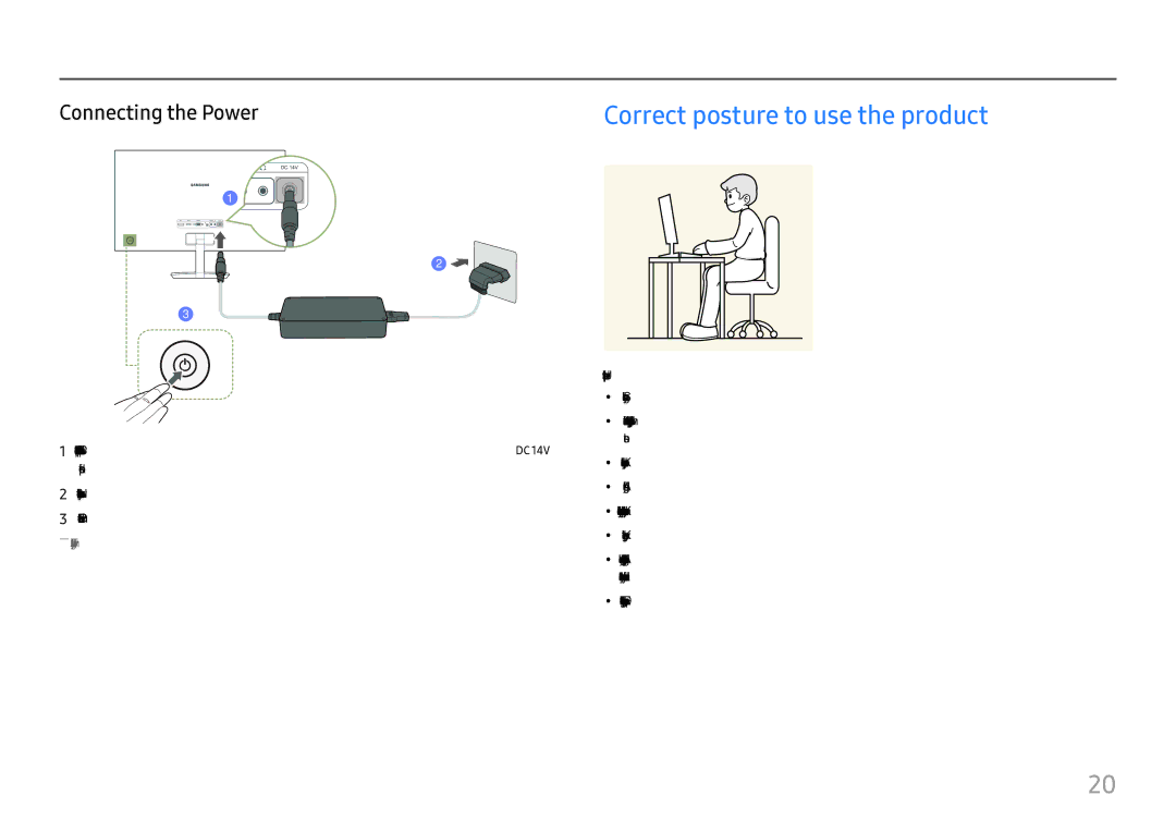 Samsung LC27H580FDUXEN, LC27H580FDEXXV, LC27H580FDIXCI manual Correct posture to use the product, Connecting the Power 