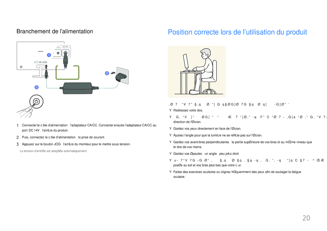 Samsung LC27H580FDUXEN manual Position correcte lors de lutilisation du produit, Branchement de lalimentation 