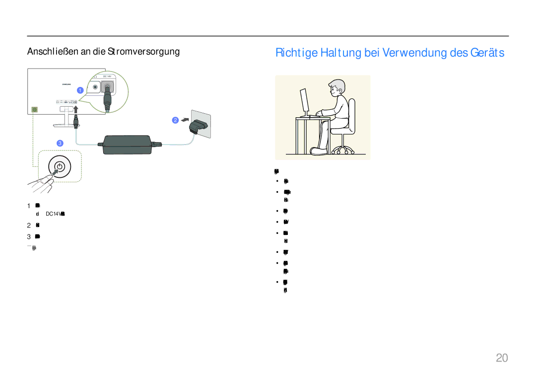 Samsung LC27H580FDUXEN manual Richtige Haltung bei Verwendung des Geräts, Anschließen an die Stromversorgung 