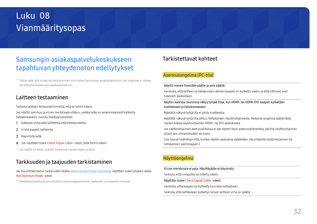 Samsung LC27H580FDUXEN manual Vianmääritysopas, Laitteen testaaminen, Tarkkuuden ja taajuuden tarkistaminen 