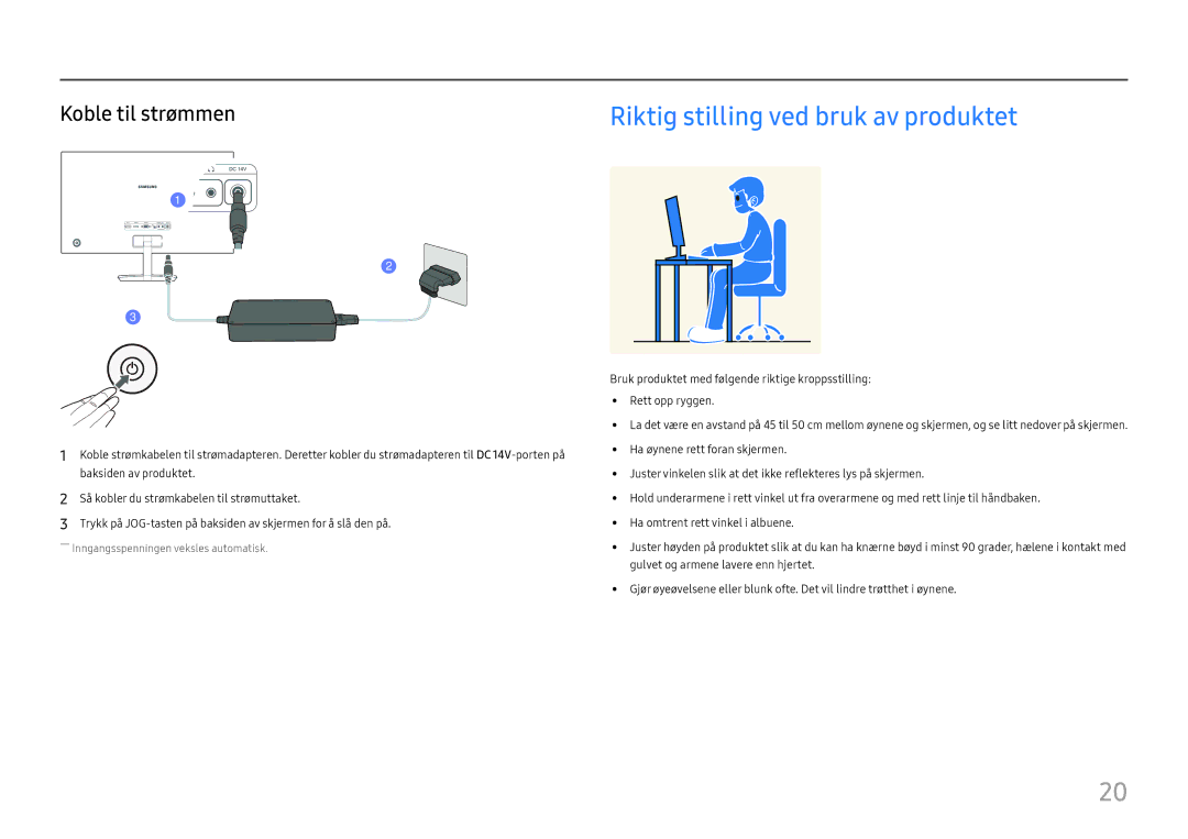 Samsung LC27H580FDUXEN manual Riktig stilling ved bruk av produktet, Koble til strømmen 