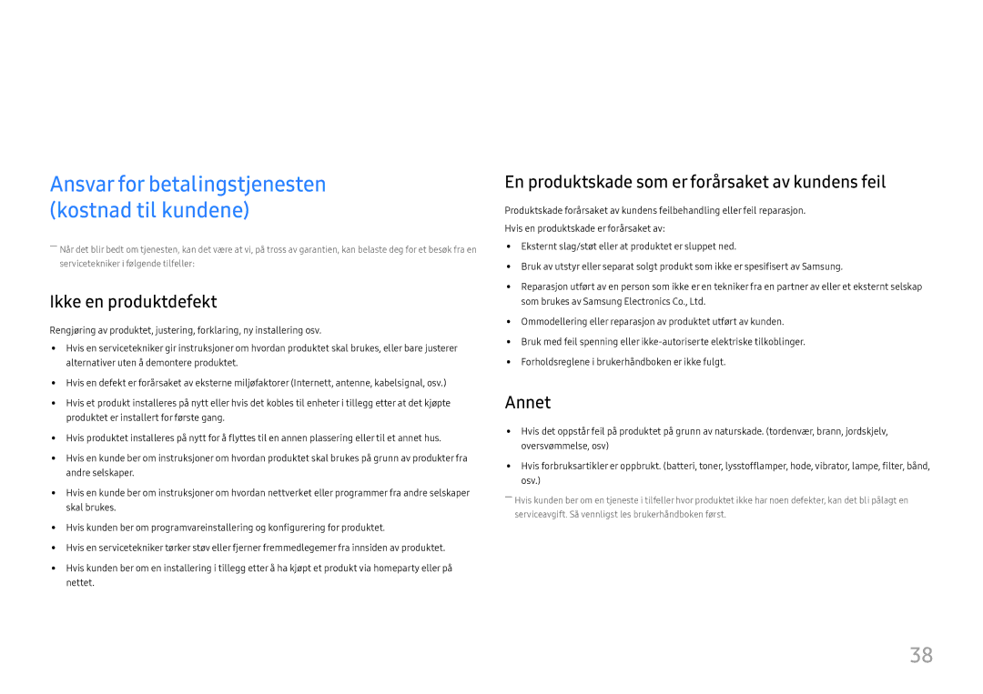 Samsung LC27H580FDUXEN manual Tillegg, Ikke en produktdefekt, En produktskade som er forårsaket av kundens feil, Annet 