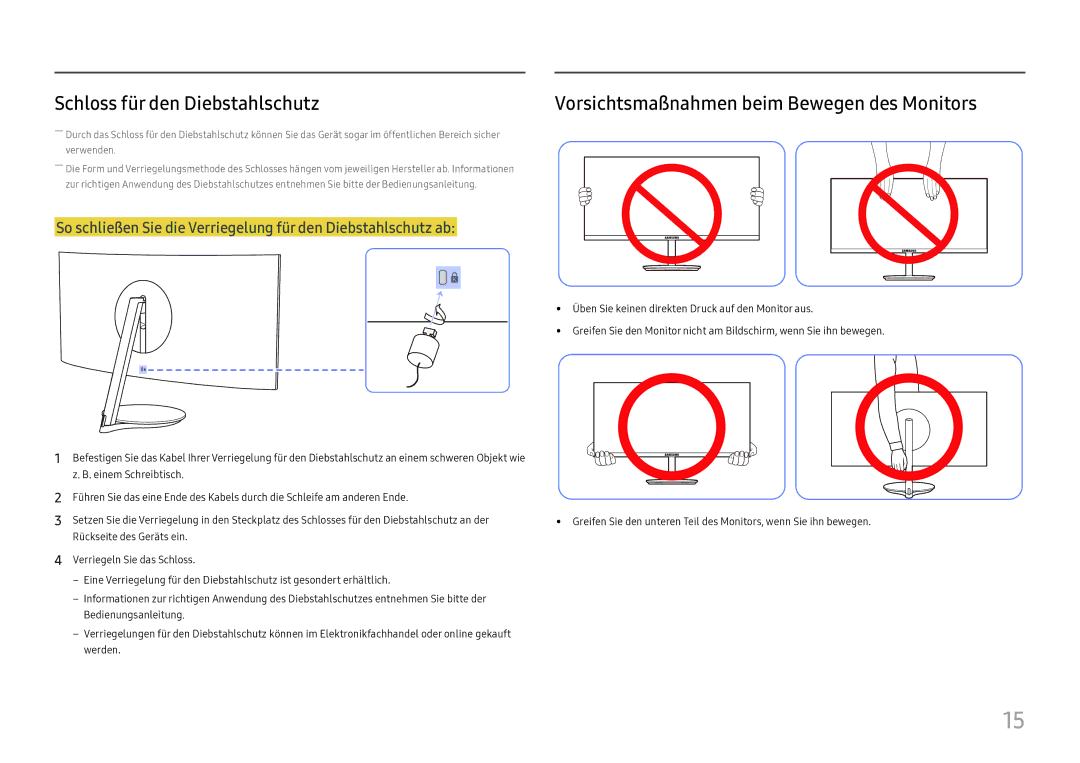 Samsung LC32H711QEUXEN, LC27H711QEUXEN manual Schloss für den Diebstahlschutz, Vorsichtsmaßnahmen beim Bewegen des Monitors 