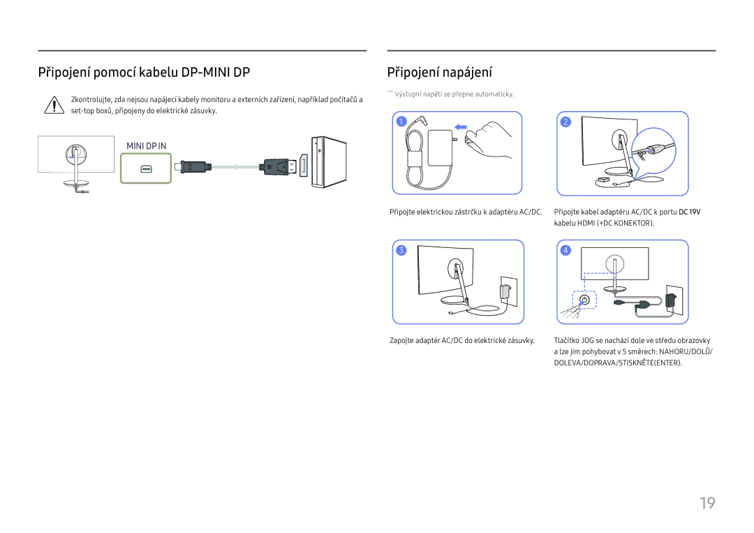 Samsung LC32H711QEUXEN, LC27H711QEUXEN manual Připojení pomocí kabelu DP-MINI DP, Připojení napájení 