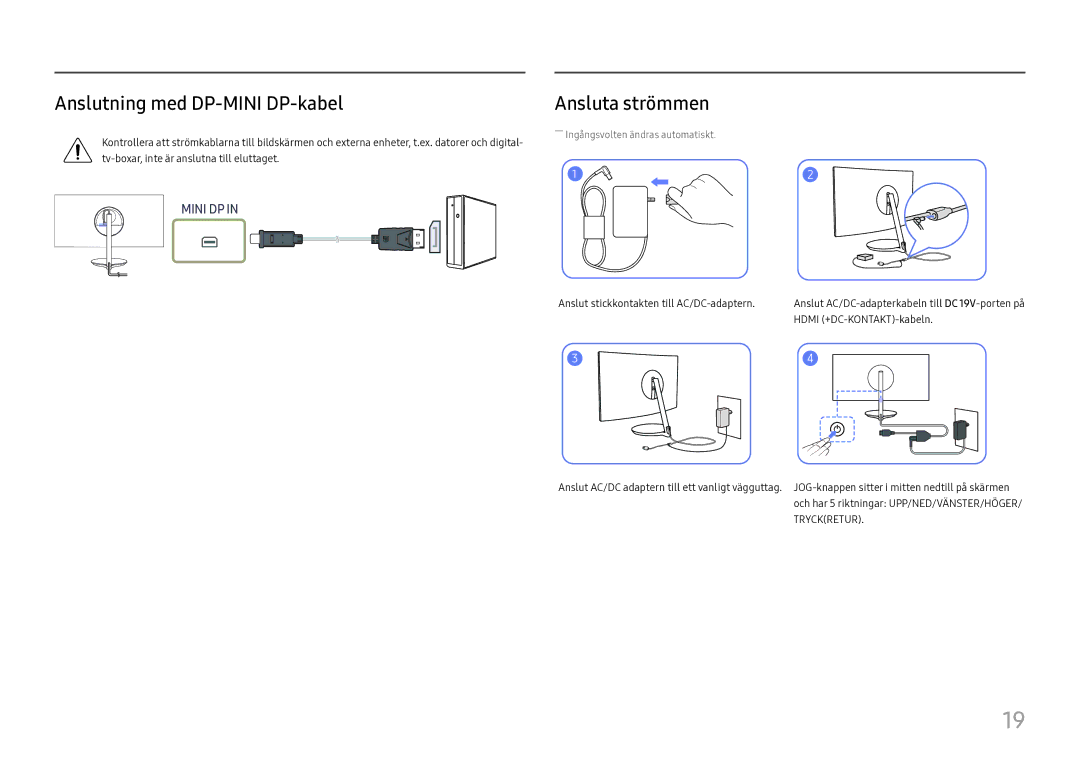 Samsung LC32H711QEUXEN, LC27H711QEUXEN manual Anslutning med DP-MINI DP-kabel, Ansluta strömmen 