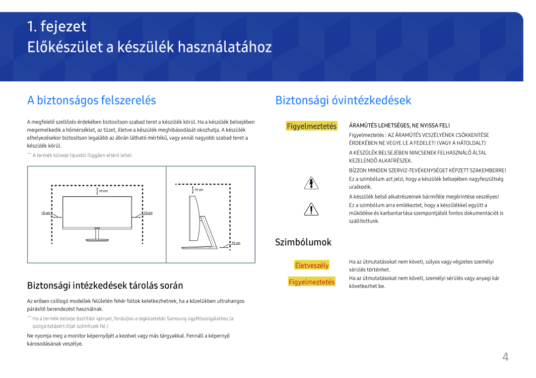 Samsung LC27H711QEUXEN manual Előkészület a készülék használatához, Biztonságos felszerelés, Biztonsági óvintézkedések 