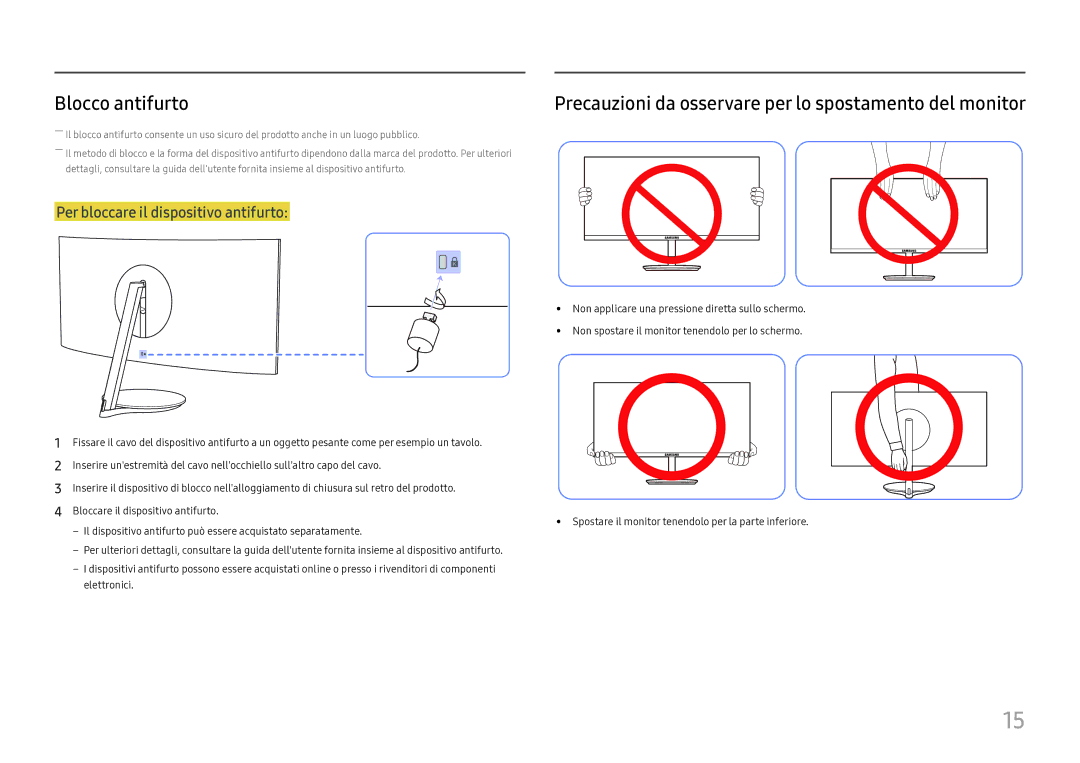 Samsung LC27H711QEUXEN manual Blocco antifurto, Precauzioni da osservare per lo spostamento del monitor 