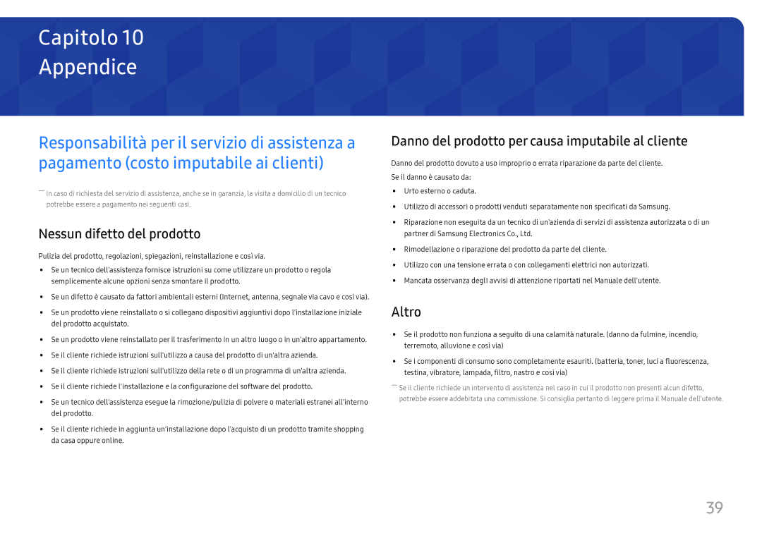 Samsung LC27H711QEUXEN Appendice, Nessun difetto del prodotto, Danno del prodotto per causa imputabile al cliente, Altro 