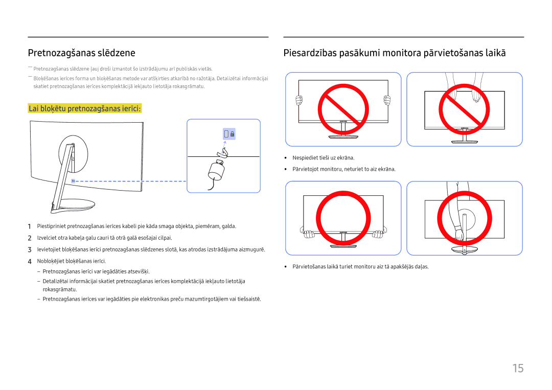 Samsung LC27H711QEUXEN manual Pretnozagšanas slēdzene, Piesardzības pasākumi monitora pārvietošanas laikā 