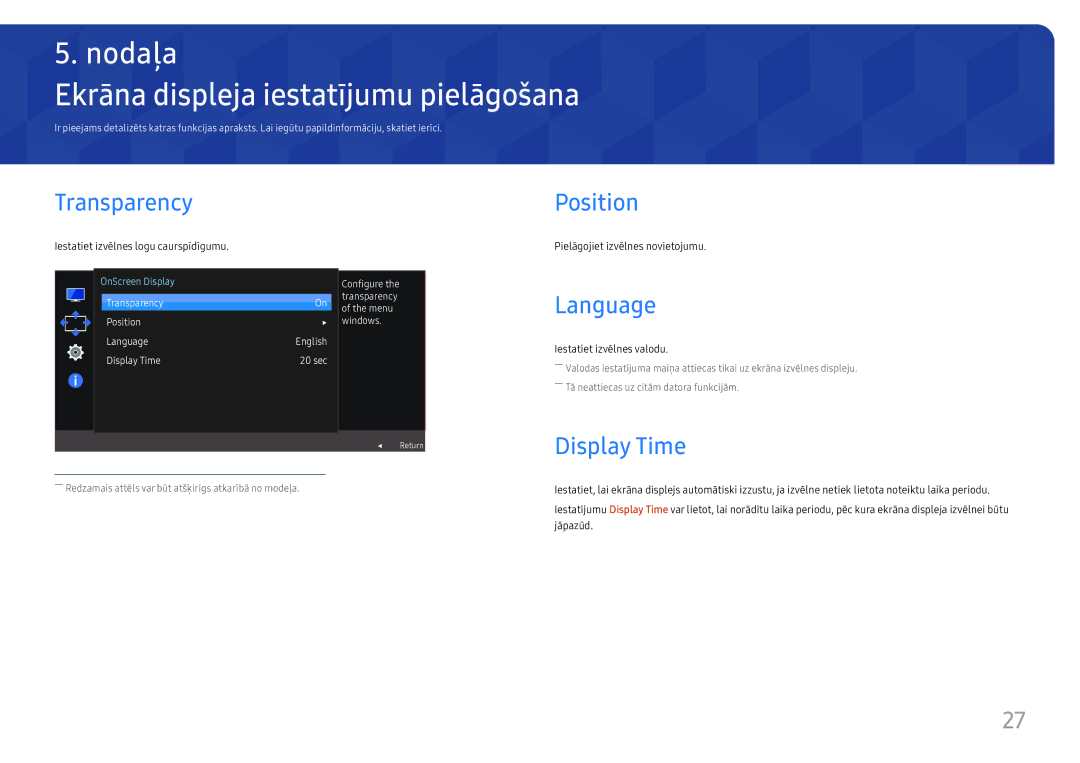 Samsung LC27H711QEUXEN manual Ekrāna displeja iestatījumu pielāgošana, Transparency, Position, Language, Display Time 