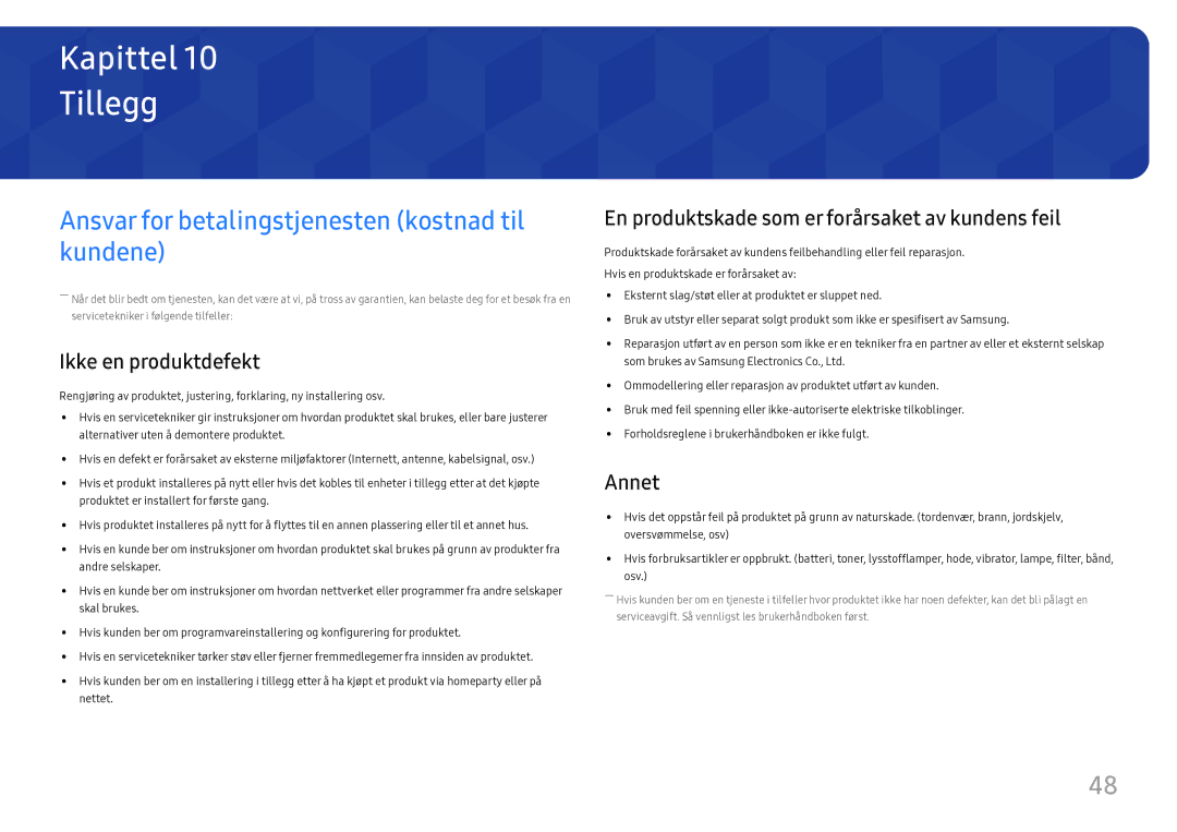 Samsung LC27H800FCUXEN manual Tillegg, Ansvar for betalingstjenesten kostnad til kundene, Ikke en produktdefekt, Annet 