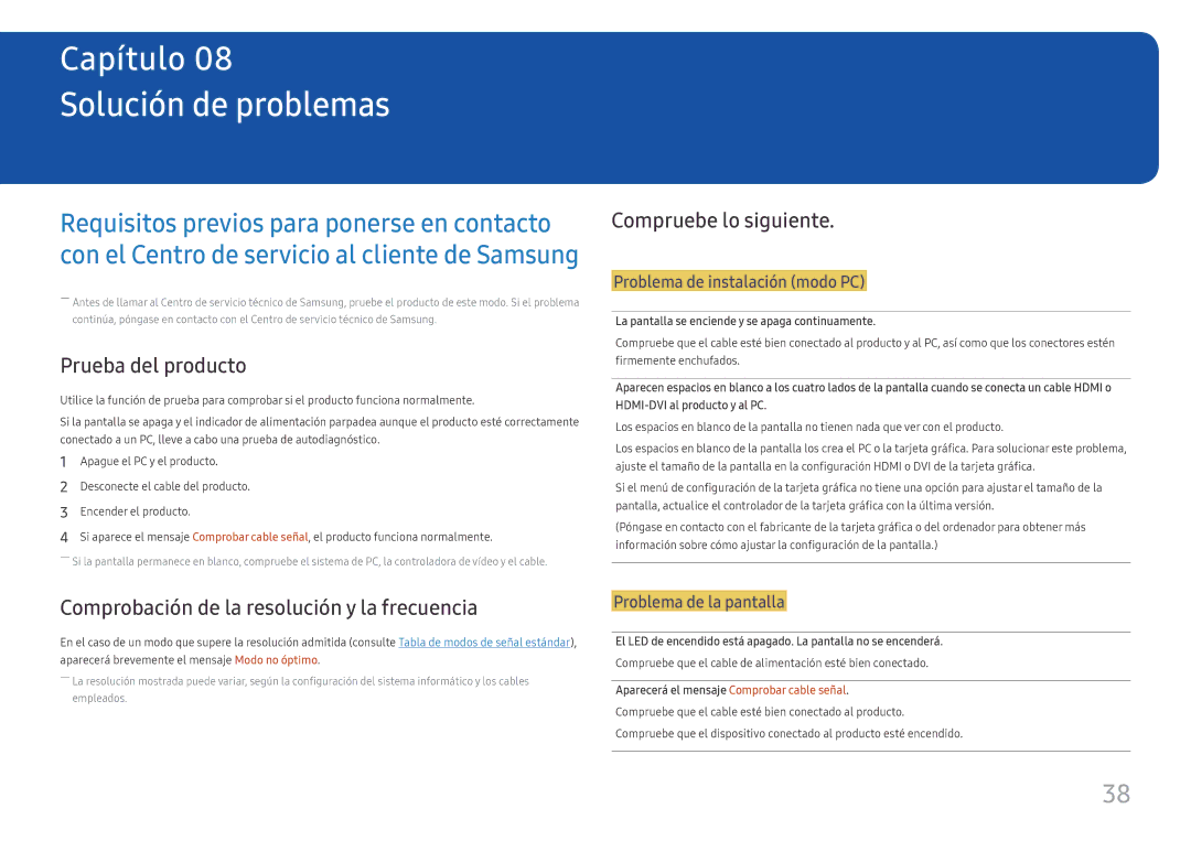 Samsung LC24F396FHUXEN, LC32F391FWUXEN, LC24F390FHUXEN Solución de problemas, Prueba del producto, Compruebe lo siguiente 