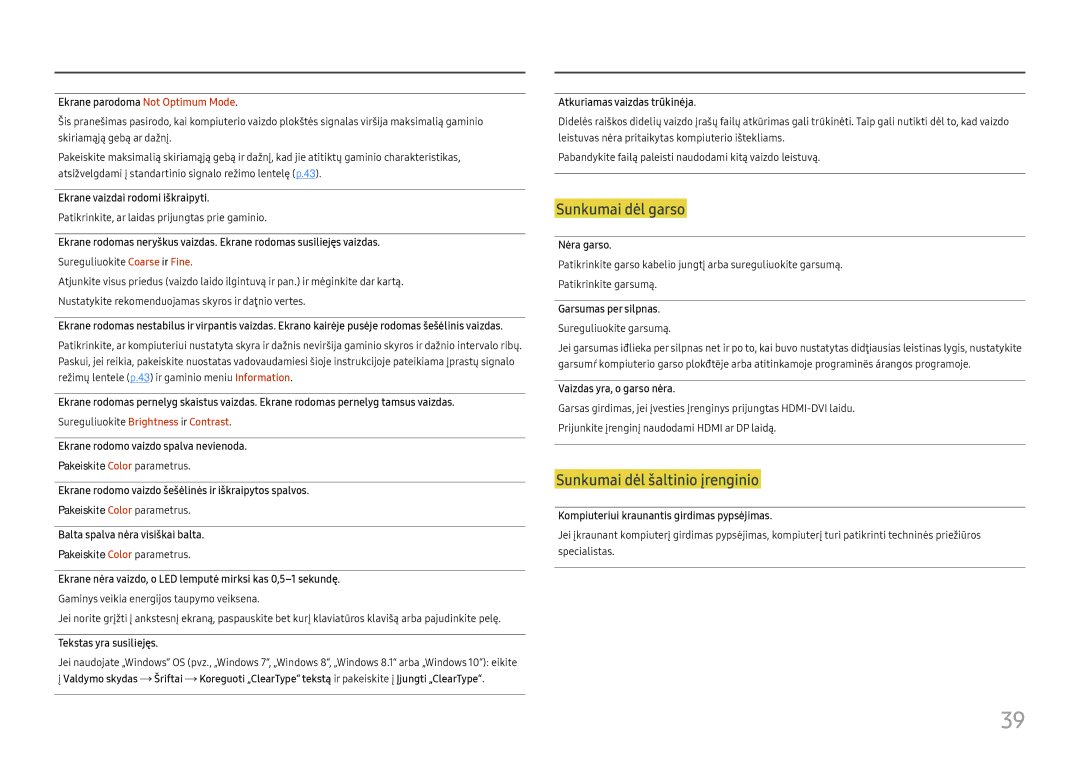 Samsung LC24F396FHUXEN manual Ekrane parodoma Not Optimum Mode, Ekrane vaizdai rodomi iškraipyti, Tekstas yra susiliejęs 