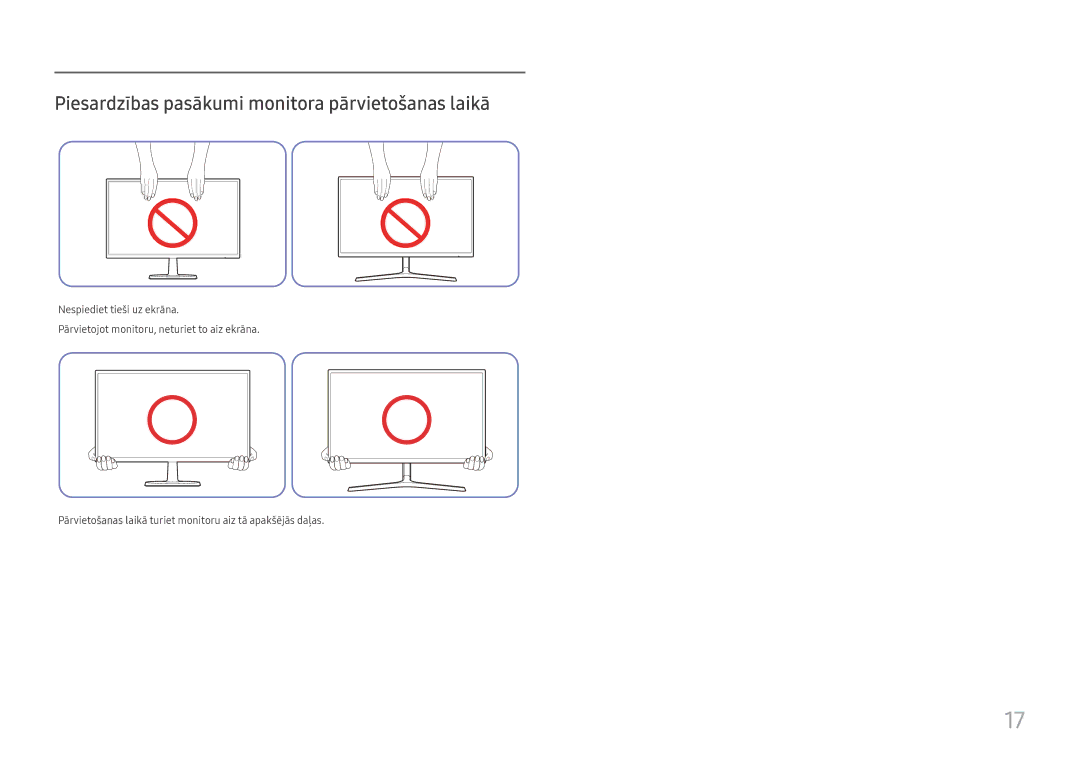 Samsung LC27F396FHUXEN, LC32F391FWUXEN, LC24F390FHUXEN, LS22E45UDWG/EN Piesardzības pasākumi monitora pārvietošanas laikā 