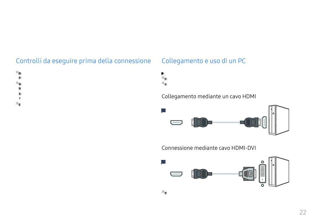 Samsung LC32HG70QQUXEN, LC27HG70QQUXEN manual Connessione e uso di un dispositivo sorgente, Collegamento e uso di un PC 