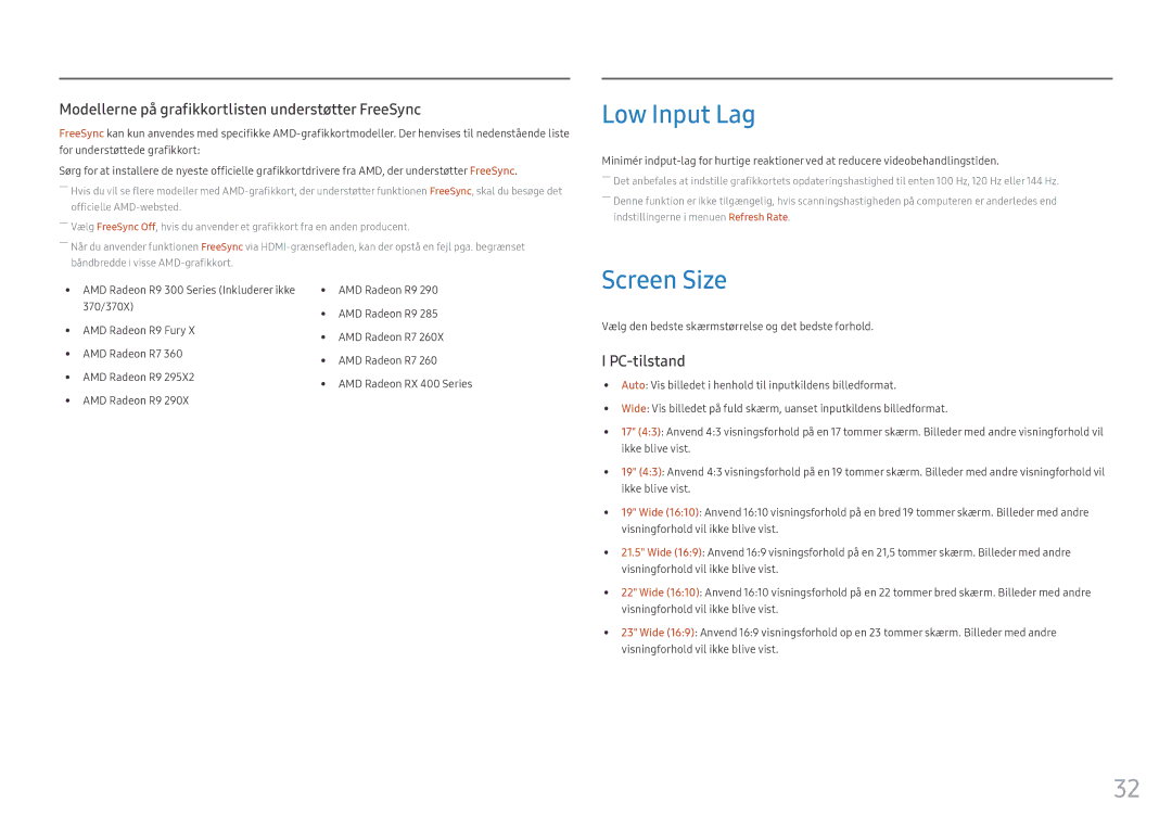 Samsung LC32HG70QQUXEN, LC27HG70QQUXEN Low Input Lag, Screen Size, Vælg den bedste skærmstørrelse og det bedste forhold 