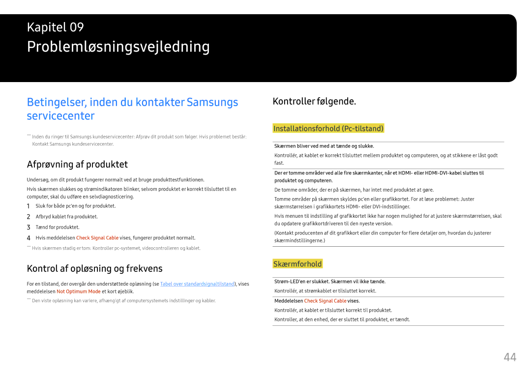 Samsung LC32HG70QQUXEN, LC27HG70QQUXEN Problemløsningsvejledning, Betingelser, inden du kontakter Samsungs servicecenter 