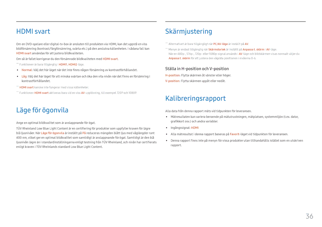 Samsung LC32HG70QQUXEN, LC27HG70QQUXEN manual Hdmi svart, Läge för ögonvila, Skärmjustering, Kalibreringsrapport 