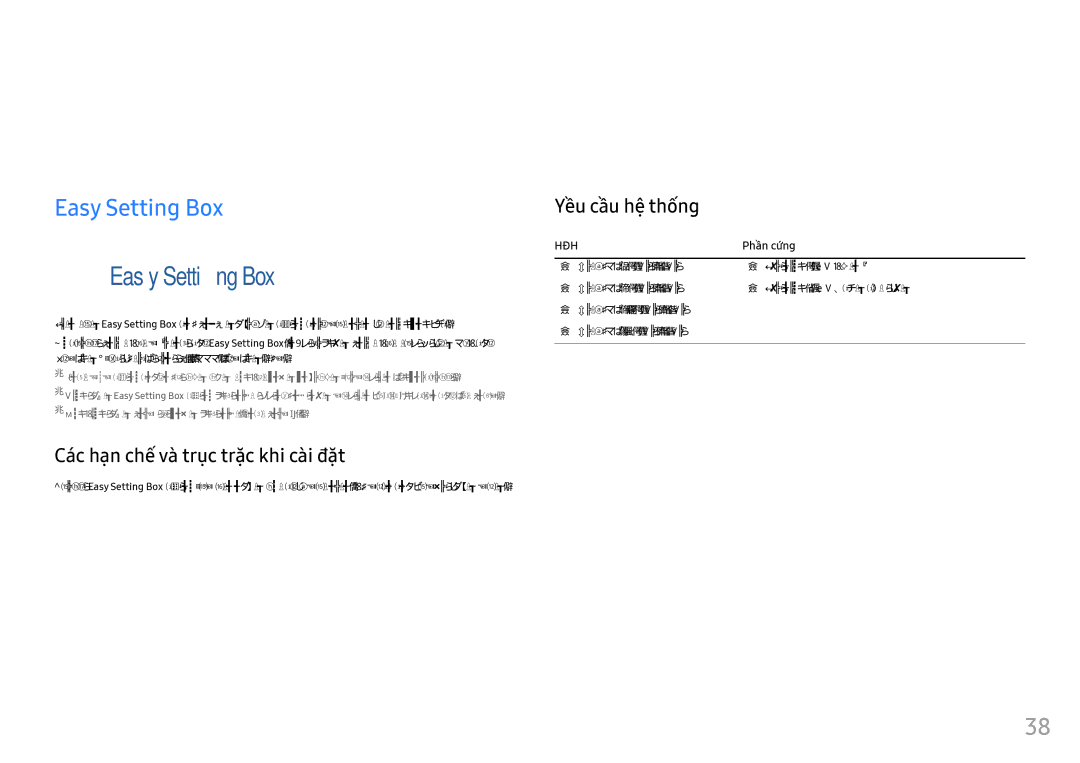 Samsung LC34F791WQEXXV Cà̀i đặt phần mề̀m, Easy Setting Box, Các hạ̣n chế và̀ trục trặc khi cà̀i đặt, Yề̀u cầu hệ thống 