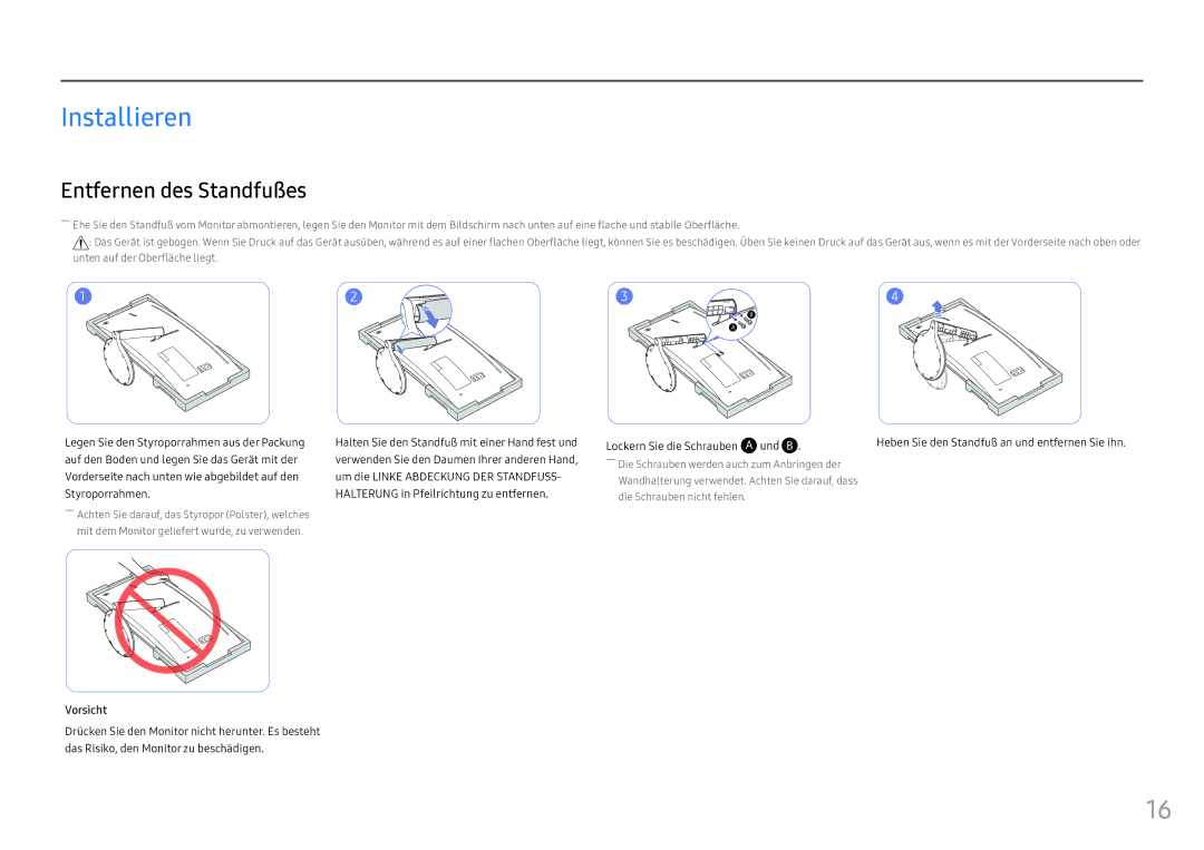 Samsung LC34F791WQUXEN manual Installieren, Entfernen des Standfußes, Lockern Sie die Schrauben Und B 