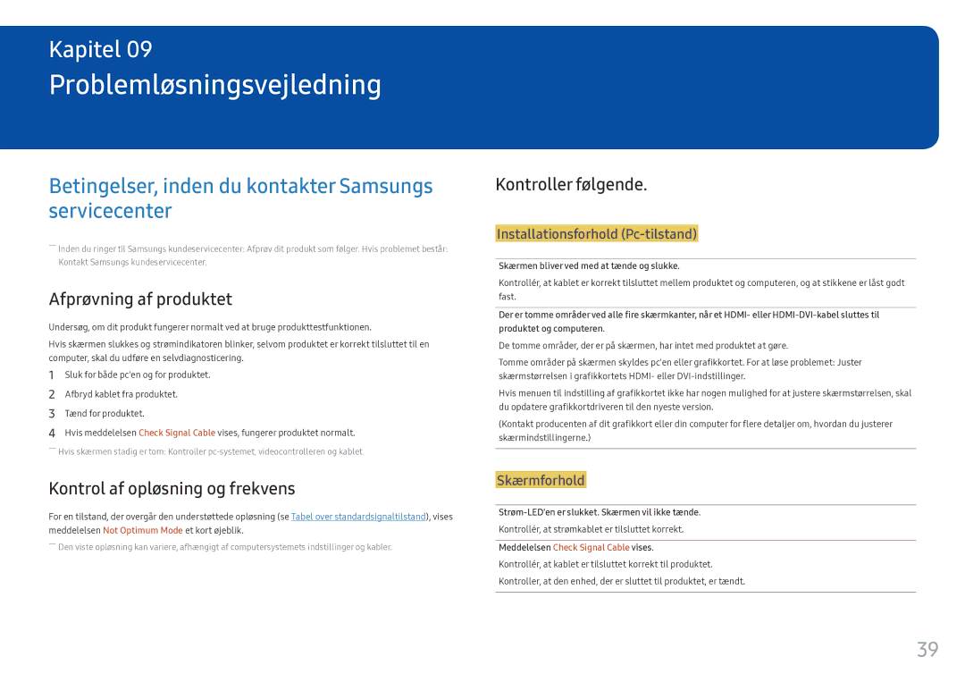 Samsung LC34F791WQUXEN manual Problemløsningsvejledning, Betingelser, inden du kontakter Samsungs servicecenter 