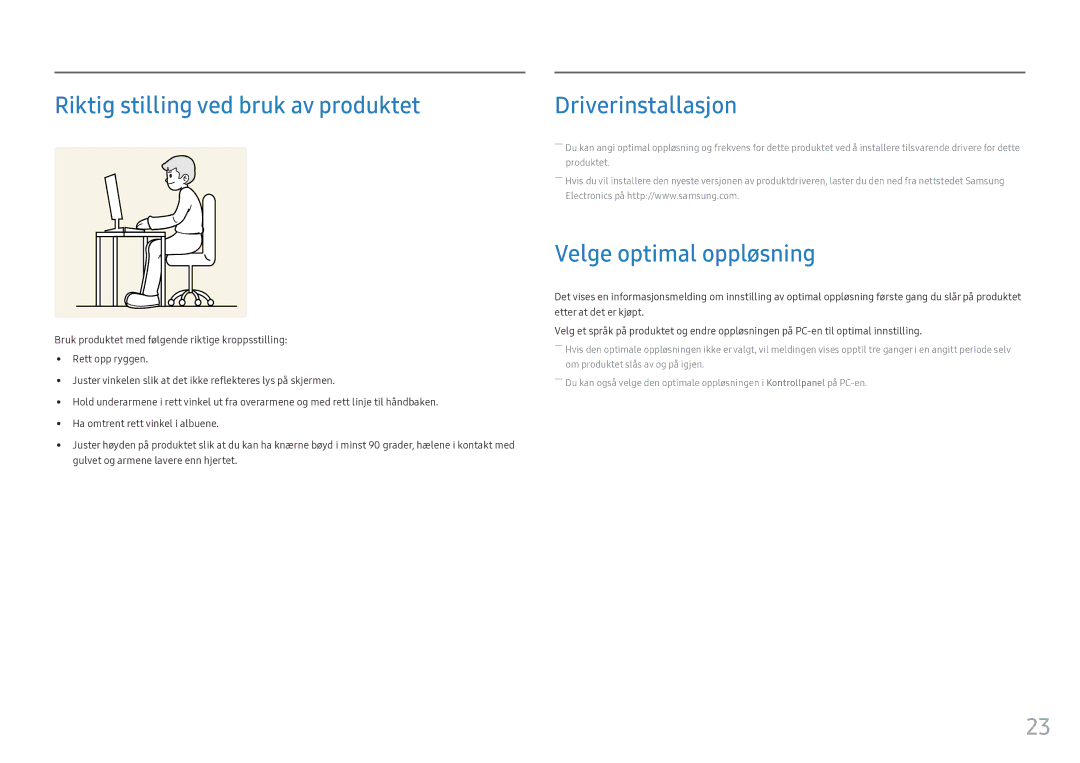 Samsung LC34F791WQUXEN manual Riktig stilling ved bruk av produktet, Driverinstallasjon, Velge optimal oppløsning 