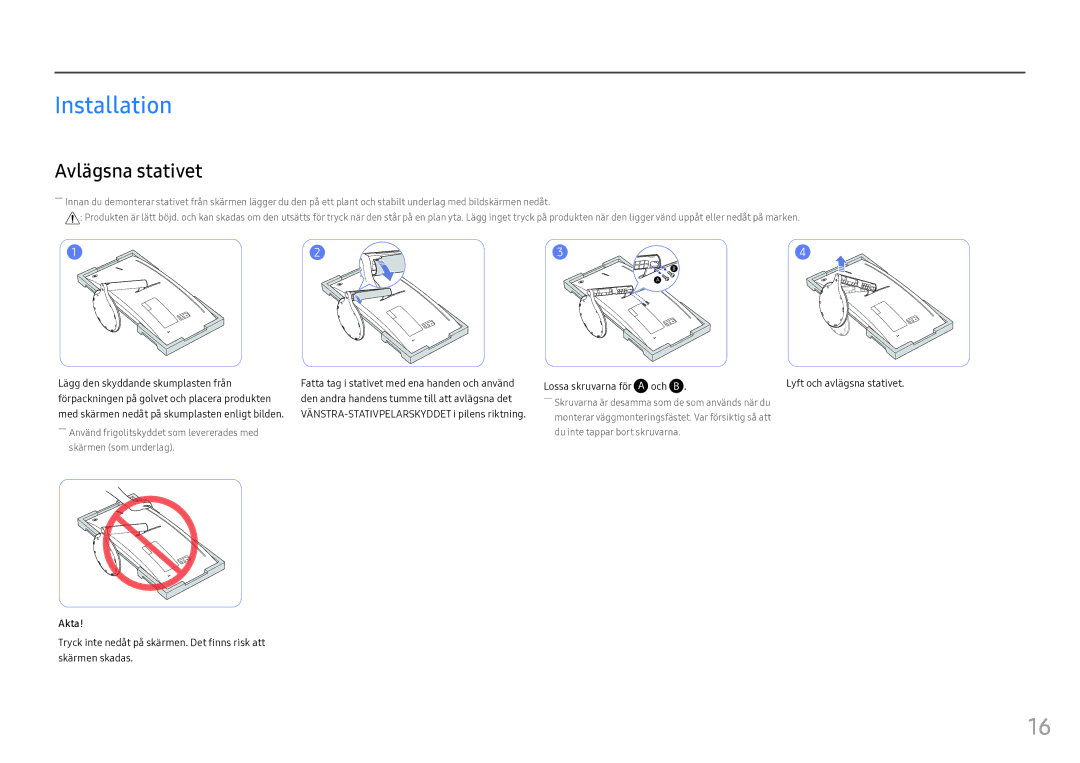 Samsung LC34F791WQUXEN manual Installation, Avlägsna stativet, Och B, Akta 