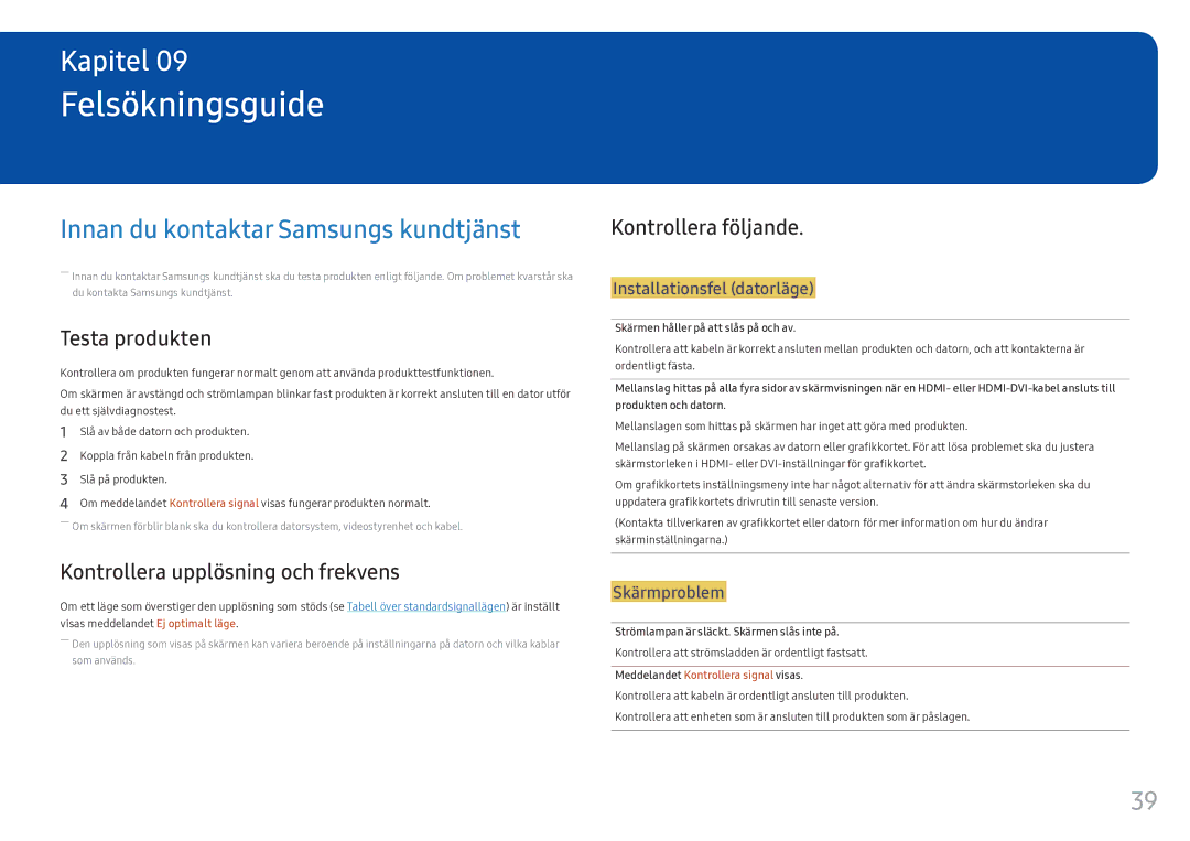 Samsung LC34F791WQUXEN Felsökningsguide, Innan du kontaktar Samsungs kundtjänst, Testa produkten, Kontrollera följande 