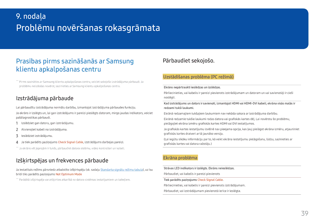 Samsung LC34F791WQUXEN manual Problēmu novēršanas rokasgrāmata, Izstrādājuma pārbaude, Pārbaudiet sekojošo 