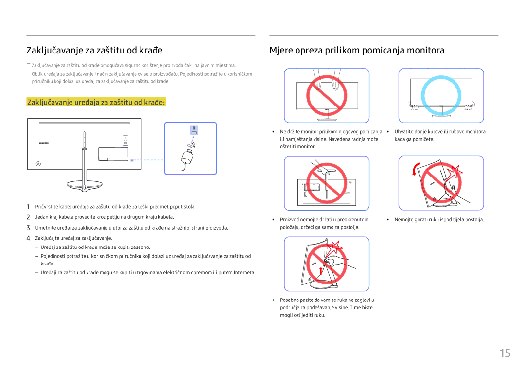 Samsung LC34F791WQUXEN manual Zaključavanje za zaštitu od krađe, Mjere opreza prilikom pomicanja monitora 