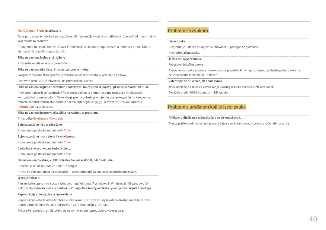 Samsung LC34F791WQUXEN manual Slika na zaslonu izgleda iskrivljeno, Slika na zaslonu nije čista. Slika na zaslonu je mutna 