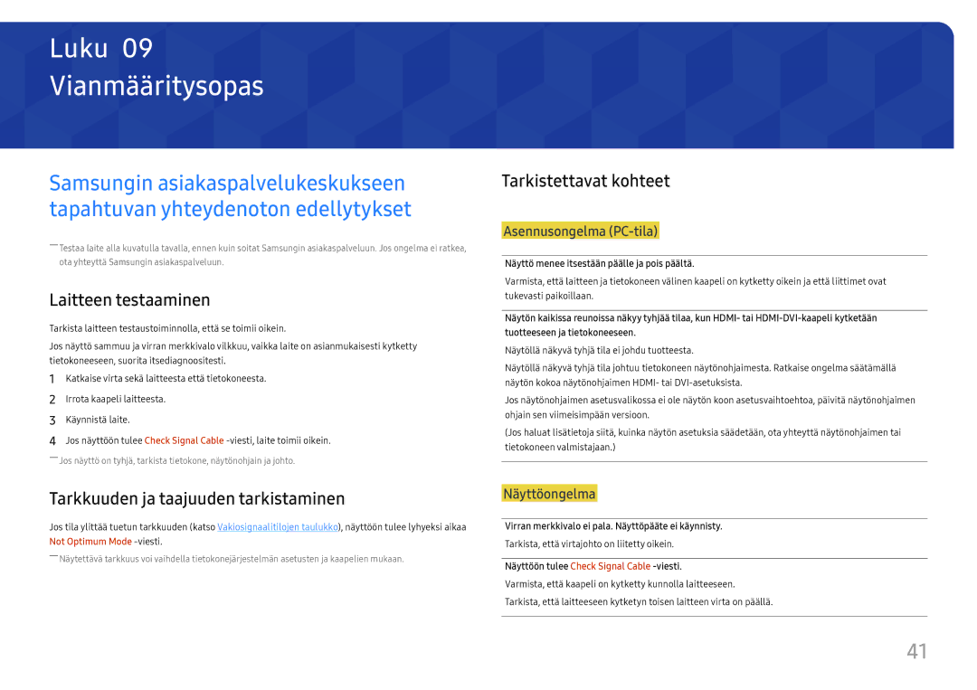 Samsung LC34H890WJUXXE, LC34H890WJUXEN manual Vianmääritysopas, Laitteen testaaminen, Tarkkuuden ja taajuuden tarkistaminen 