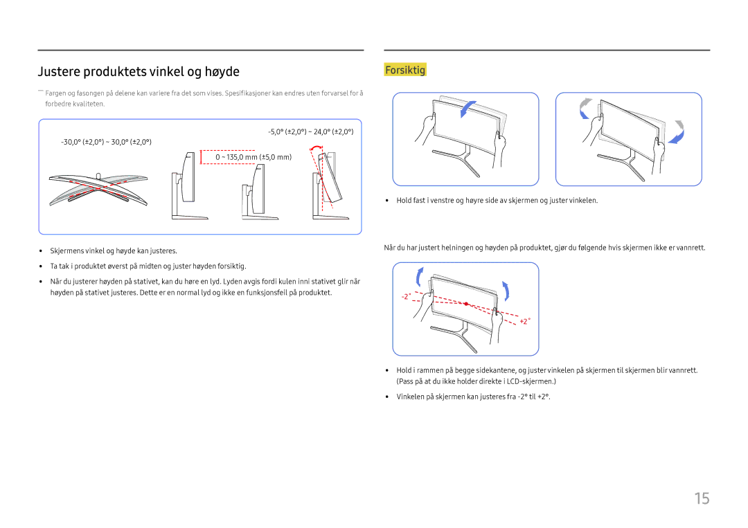 Samsung LC34H890WJUXXE, LC34H890WJUXEN manual Justere produktets vinkel og høyde, Forsiktig 