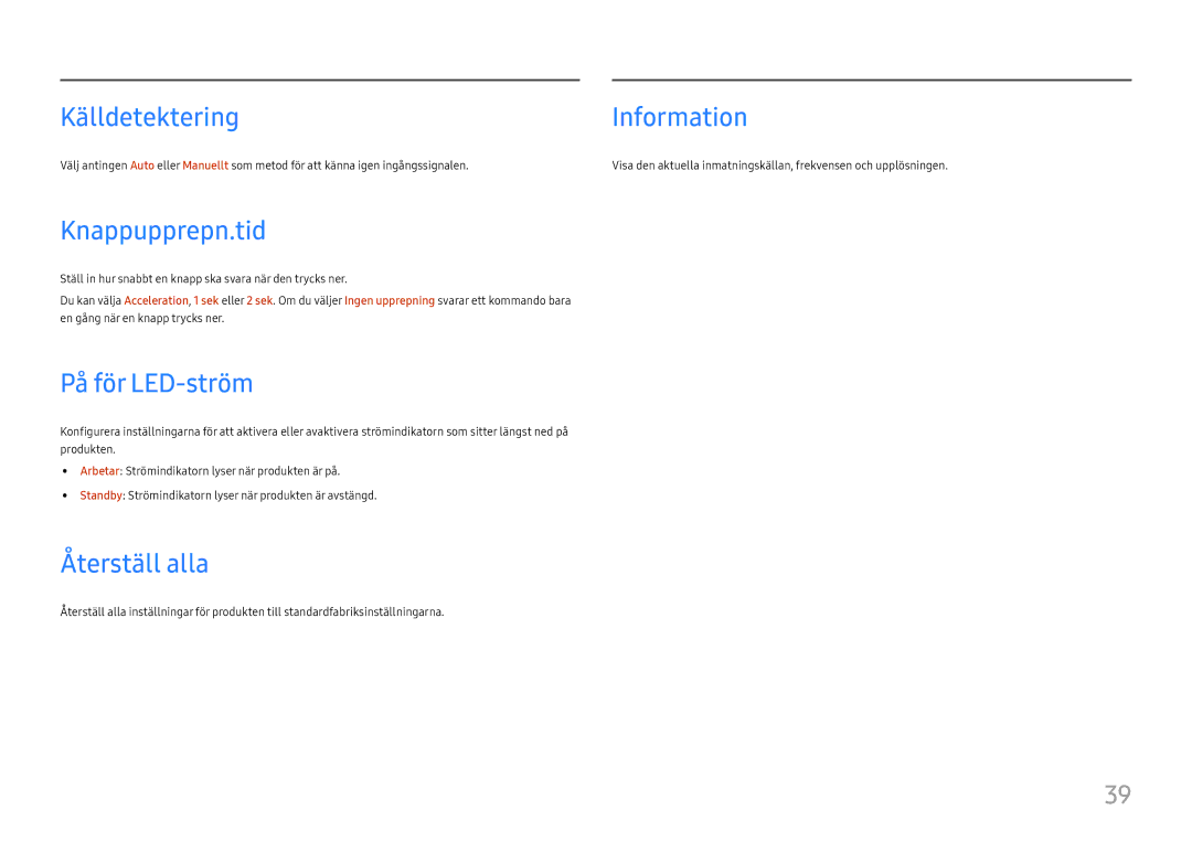 Samsung LC34H890WJUXXE, LC34H890WJUXEN Källdetektering Information, Knappupprepn.tid, På för LED-ström, Återställ alla 