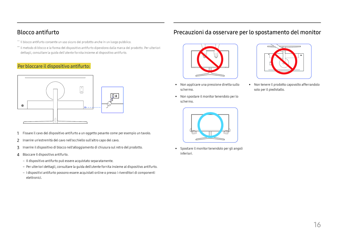 Samsung LC34H890WJUXEN manual Blocco antifurto, Precauzioni da osservare per lo spostamento del monitor 