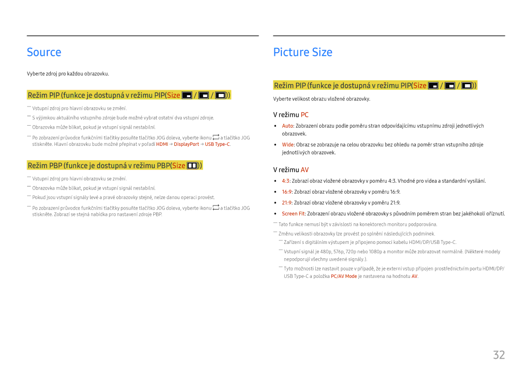 Samsung LC34H890WJUXEN manual Source, Režim PIP funkce je dostupná v režimu PIPSize 