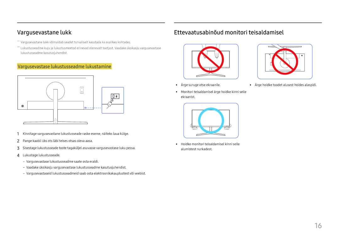 Samsung LC34H890WJUXEN manual Vargusevastane lukk, Ettevaatusabinõud monitori teisaldamisel 