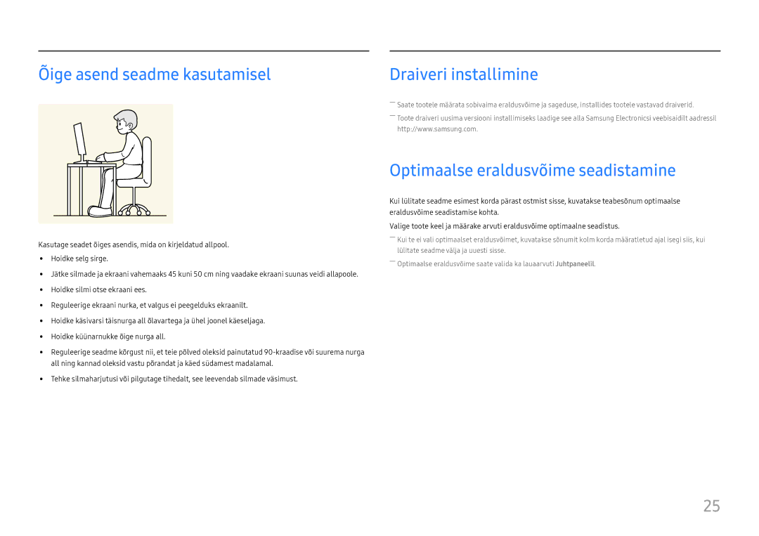 Samsung LC34H890WJUXEN manual Õige asend seadme kasutamisel, Draiveri installimine, Optimaalse eraldusvõime seadistamine 