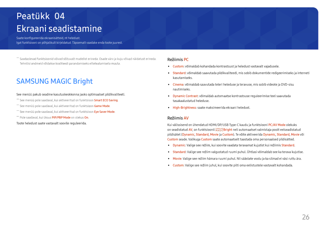 Samsung LC34H890WJUXEN manual Ekraani seadistamine, Samsung Magic Bright 