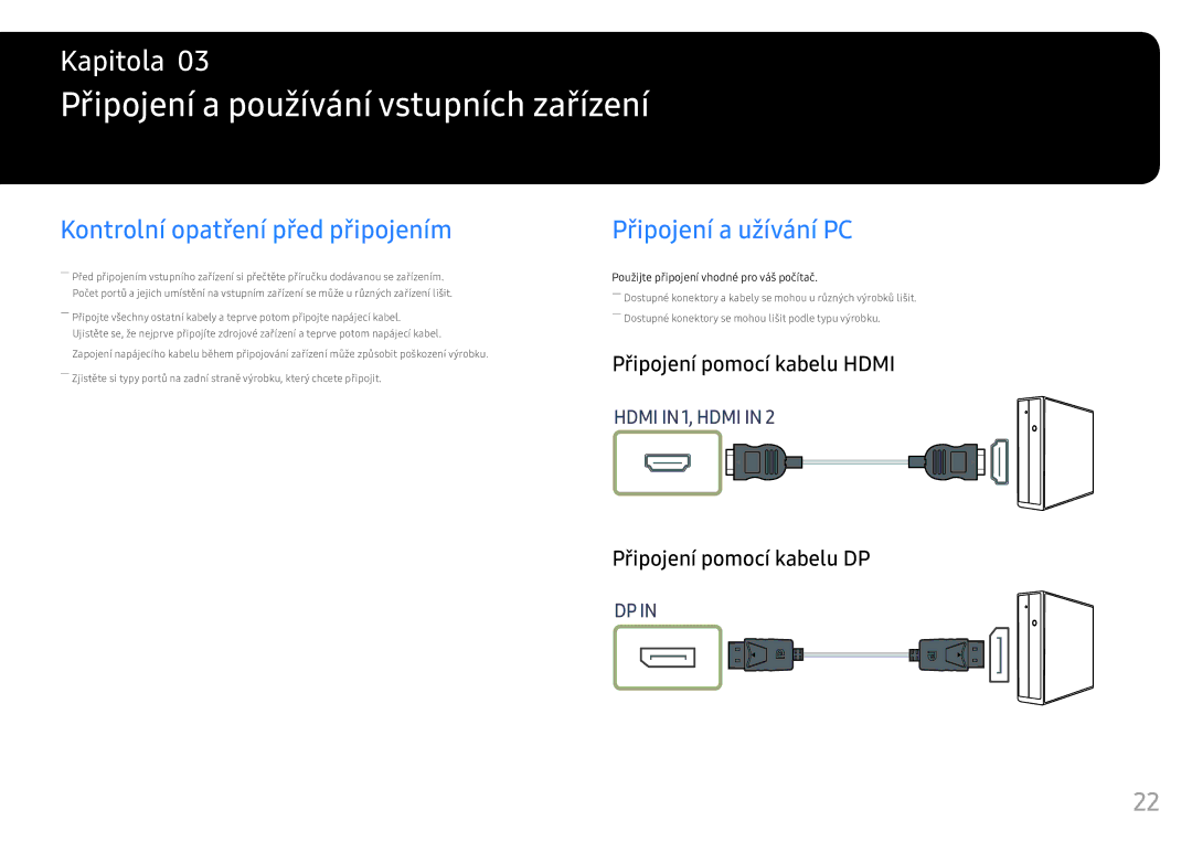 Samsung LC49HG90DMUXEN manual Připojení a používání vstupních zařízení, Kontrolní opatření před připojením 