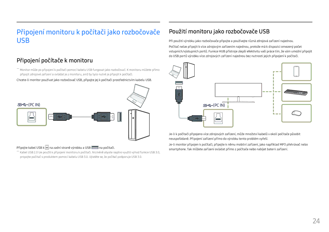 Samsung LC49HG90DMUXEN manual Připojení počítače k monitoru, Použití monitoru jako rozbočovače USB 