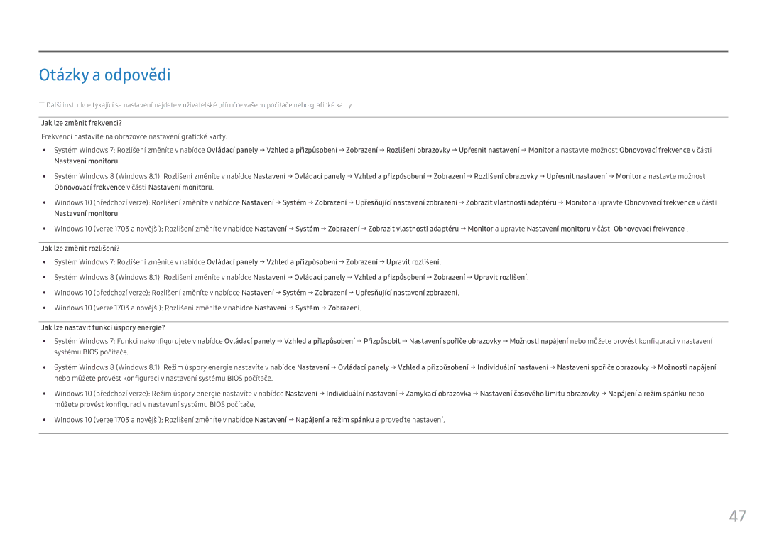 Samsung LC49HG90DMUXEN manual Otázky a odpovědi, Frekvenci nastavíte na obrazovce nastavení grafické karty 