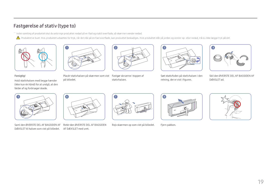 Samsung LC49HG90DMUXEN manual Fastgørelse af stativ type to, Placér stativhalsen på skærmen som vist 