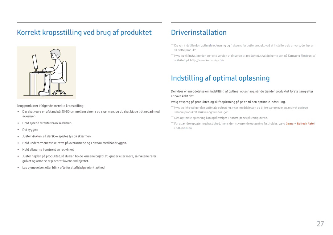 Samsung LC49HG90DMUXEN Korrekt kropsstilling ved brug af produktet, Driverinstallation, Indstilling af optimal opløsning 