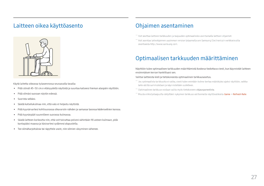 Samsung LC49HG90DMUXEN manual Laitteen oikea käyttöasento, Ohjaimen asentaminen, Optimaalisen tarkkuuden määrittäminen 