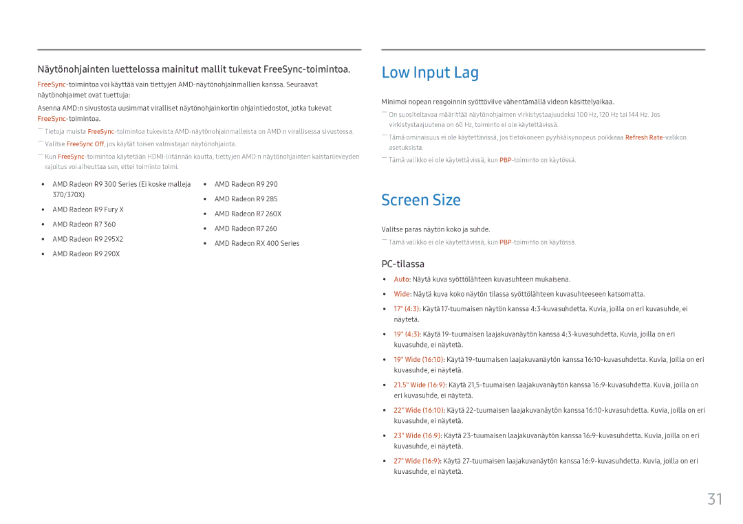 Samsung LC49HG90DMUXEN manual Low Input Lag, Screen Size, Valitse paras näytön koko ja suhde 