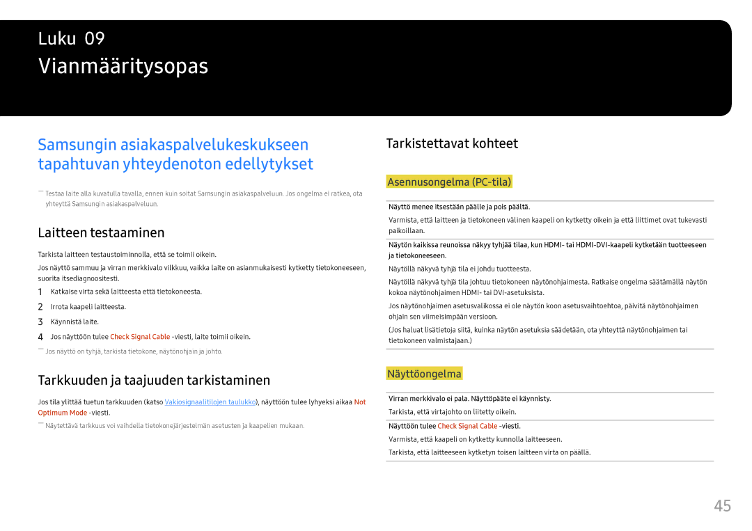 Samsung LC49HG90DMUXEN manual Vianmääritysopas, Laitteen testaaminen, Tarkkuuden ja taajuuden tarkistaminen 