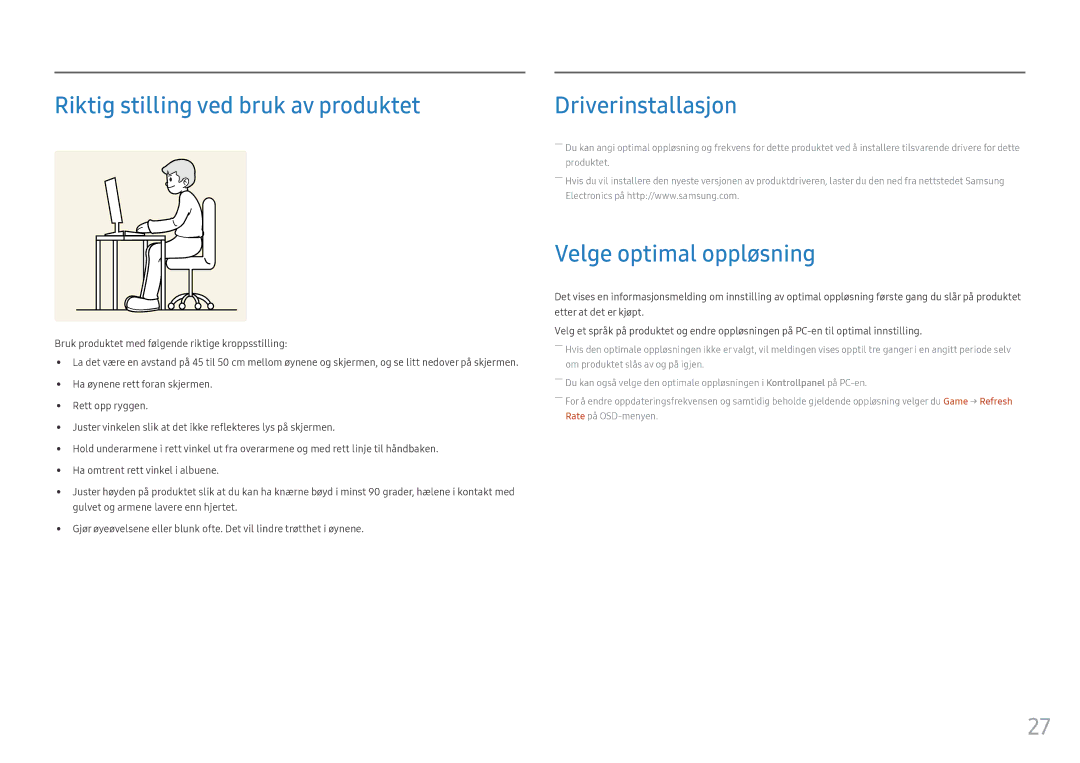 Samsung LC49HG90DMUXEN manual Riktig stilling ved bruk av produktet, Driverinstallasjon, Velge optimal oppløsning 
