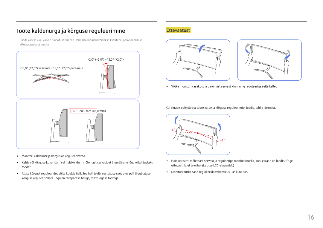 Samsung LC49HG90DMUXEN manual Toote kaldenurga ja kõrguse reguleerimine, Ettevaatust 