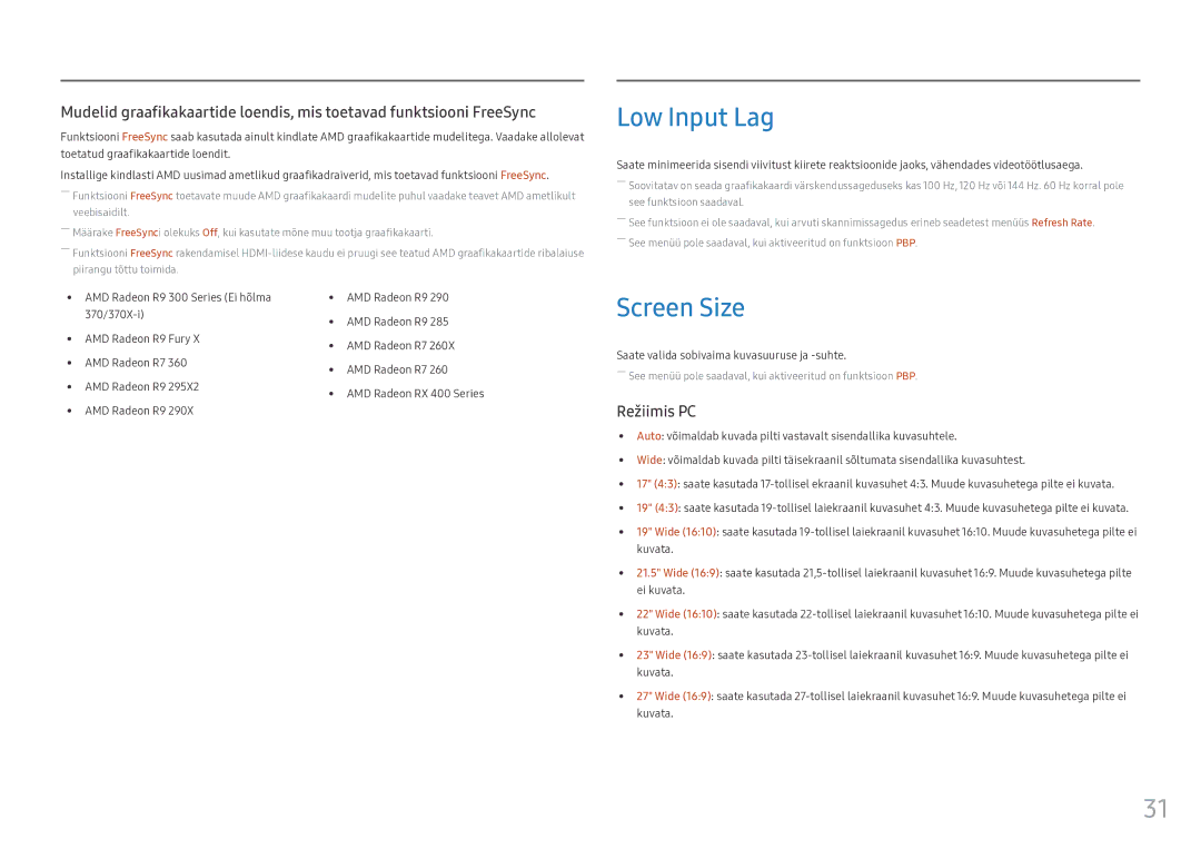 Samsung LC49HG90DMUXEN manual Low Input Lag, Screen Size, Saate valida sobivaima kuvasuuruse ja -suhte 